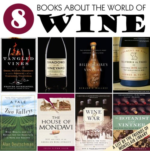 Books about the world of wine, a list by the Friends of Montclair Library