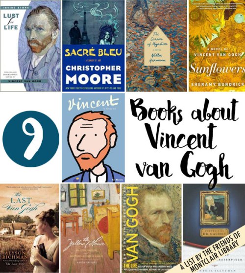 Books about Vincent van Gogh, a list by the Friends of Montclair Library